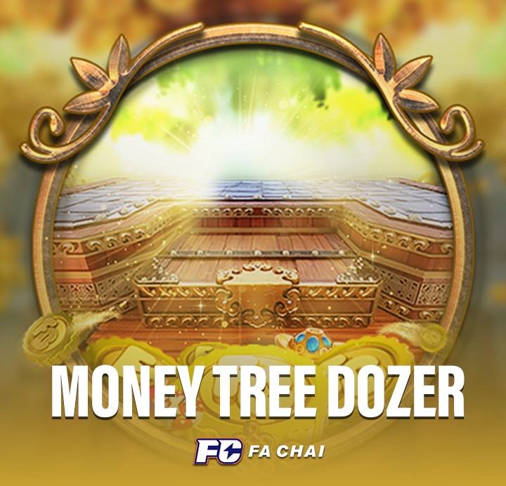MONEY TREE DOZER